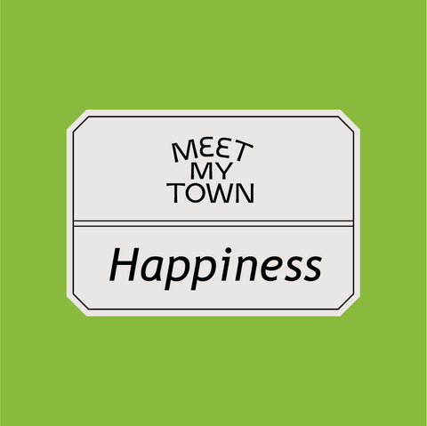 MEET MY TOWN #Happiness